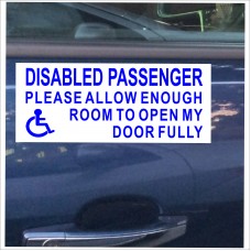 1 x Disabled Passenger-Blue on White-Please Allow Enough Room To Open My Door Fully-Self Adhesive Vinyl Sticker-Disabled,Disability,Wheelchair Sign